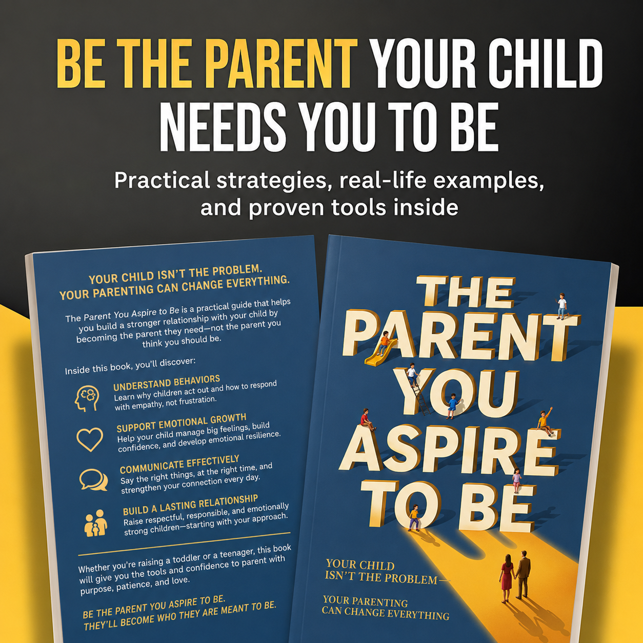 The Parent You Aspire to Be